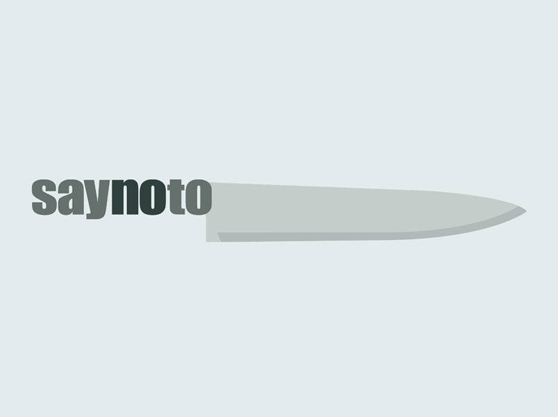 Say No To Knife