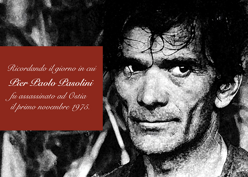 Remembering the day in which Pier Paolo Pasolini was assassinated in Ostia on the 1st November 1975