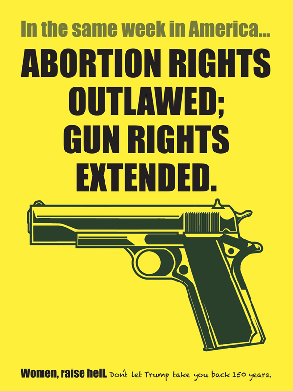 In the same week in America… Abortion rights outlawed; gun rights extended.