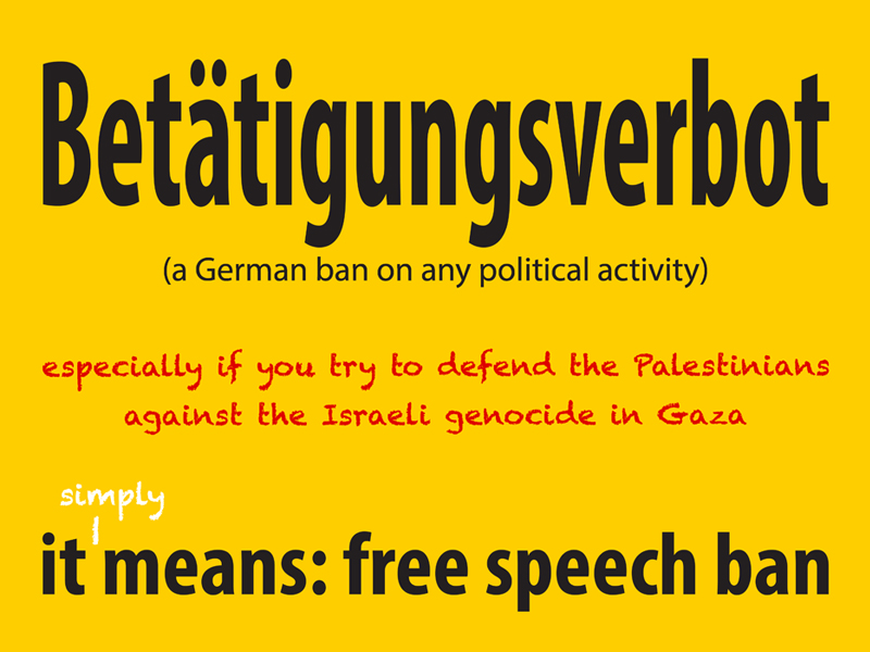 Betätigungsverbot (a German ban on any political activity)